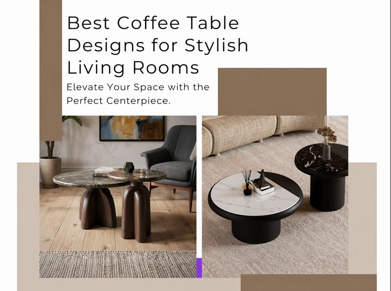 best-coffee-table-designs-for -stylish-living-rooms