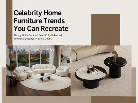 Celebrity Home Furniture Trends You Can Recreate