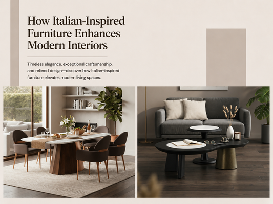 How Italian-Inspired Furniture Enhances Modern Interiors