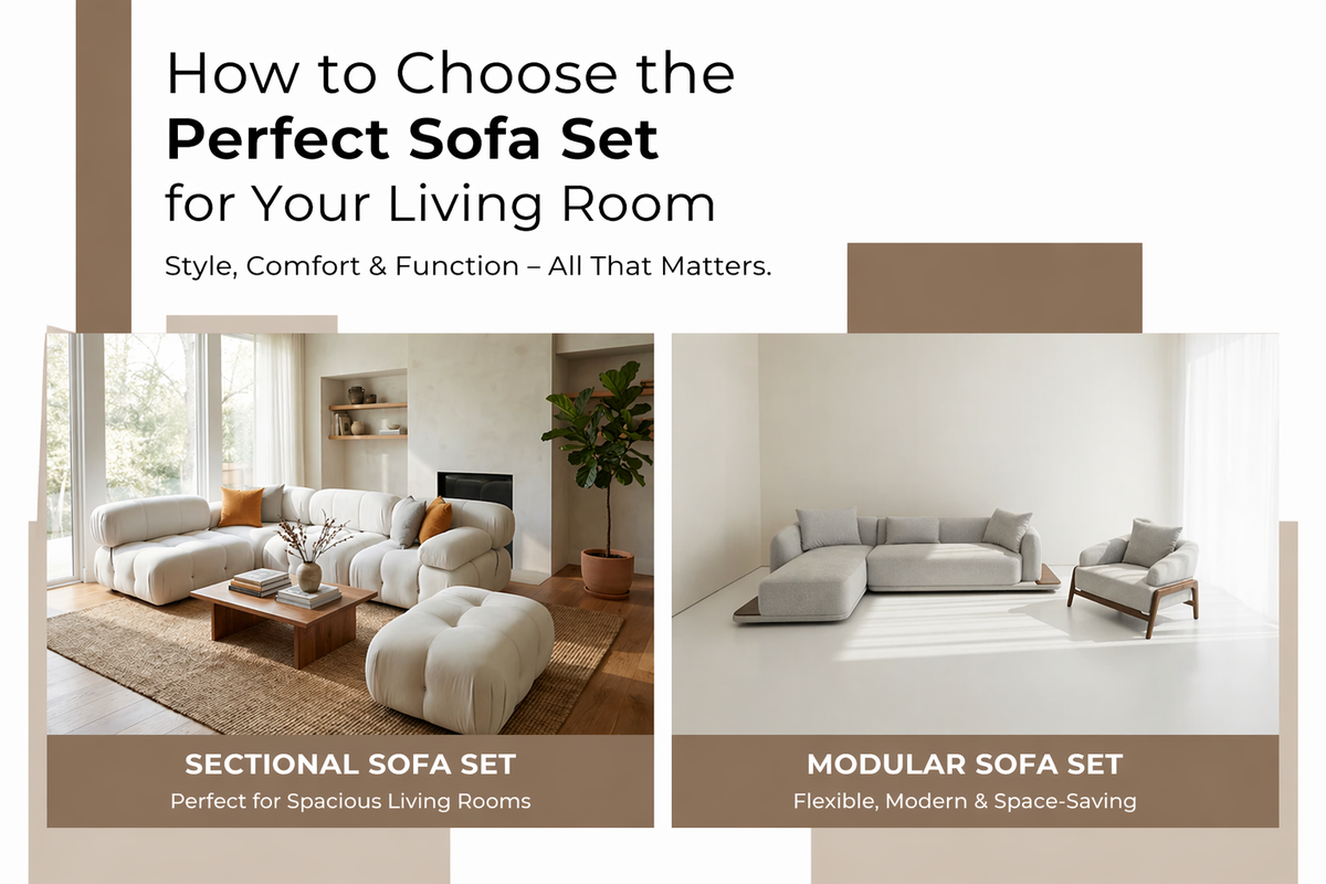 How to Choose the Perfect Sofa Set for Your Living Room – Furniturewalla
