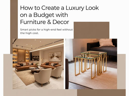 how-to-create-a-luxury-look-on-a-budget-with-furniture-and-decor