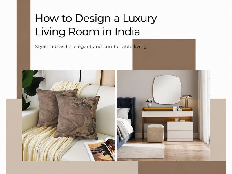 how-to-design-a-luxury-living-room-in-india
