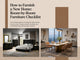 How to Furnish a New Home: Room-by-Room Furniture Checklist