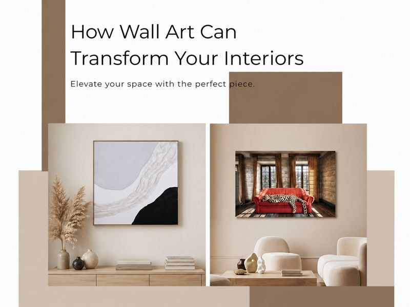 how-wall-art-can-transform-your-interiors