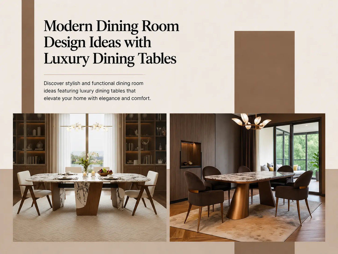 Modern Dining Room Design Ideas with Luxury Dining Tables
