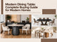 Modern dining table buying guide featuring contemporary round, rectangular, and marble dining tables in stylish modern home interiors.