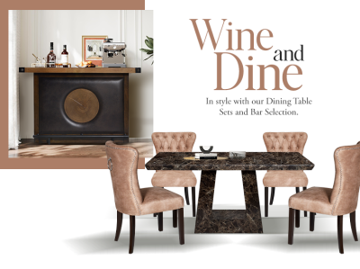  Wine and dine in style with our Dining Table Sets and Bar Selection.